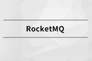 RocketMQ【马士兵教育】